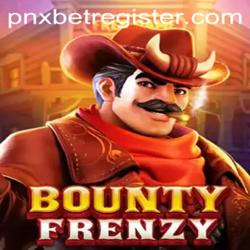 Experience the Thrill of BountyFrenzy and How to Get Started with pnxbet Register
