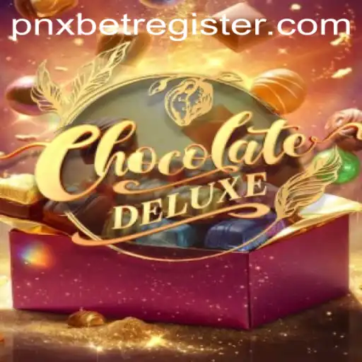 Discover the Sweet World of ChocolateDeluxe: A Comprehensive Guide to Playing and Registering with pnxbet
