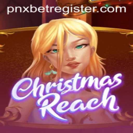 ChristmasReach: A Holiday-Themed Adventure