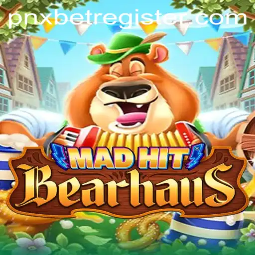 Discover the Thrilling World of MadHitBearhaus and the Pnxbet Register Experience